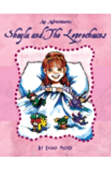 An Adventure: Shayla and The Leprechauns