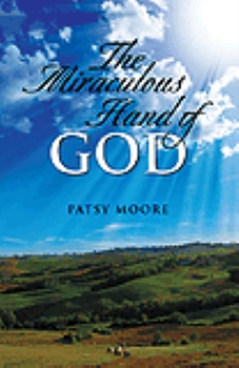 The Miraculous Hand of God