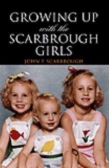 Growing Up with the Scarbrough Girls