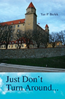Just Don't Turn Around...
