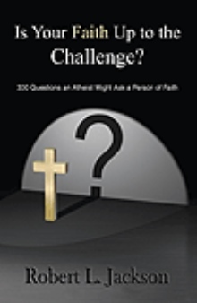 Is Your Faith Up to the Challenge?