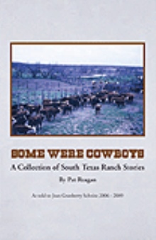 SOME WERE COWBOYS