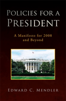 Policies for a President