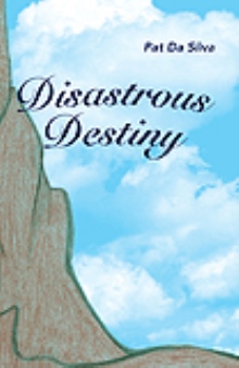 Disastrous Destiny