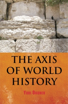 THE AXIS OF WORLD HISTORY
