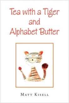 Tea with a Tiger and Alphabet Butter