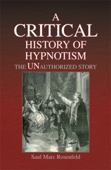 A CRITICAL History of Hypnotism