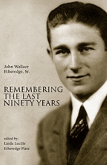 Remembering the Last Ninety Years