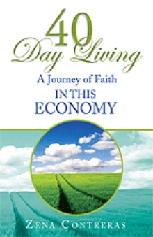 40 DAY LIVING: IN THIS ECONOMY
