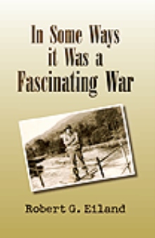 In Some Ways it Was a Fascinating War