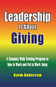 Leadership Is About Giving