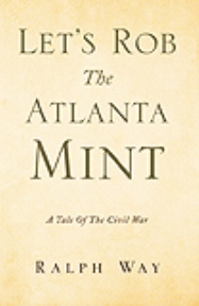 Let's Rob The Atlanta Mint