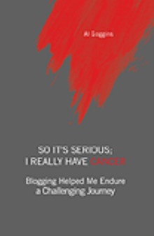 So It's Serious; I Really Have Cancer