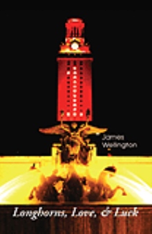 Longhorns, Love, & Luck