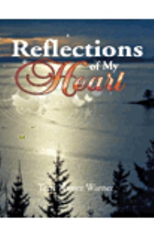 Reflections of My Heart