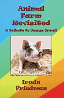 Animal Farm Revisited
