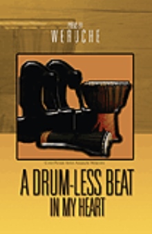A Drum-less Beat in my Heart