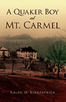 A Quaker Boy at Mt. Carmel