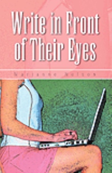 Write in Front of Their Eyes