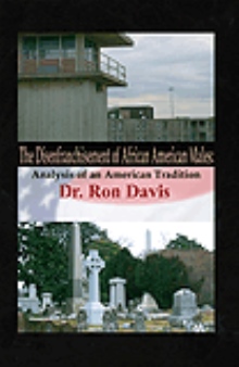 The Disenfranchisement of African American Males