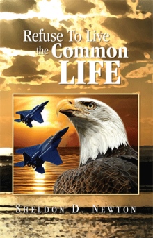 Refuse To Live The Common Life