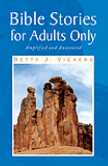 Bible Stories for Adults Only