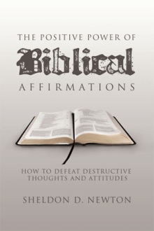 The Positive Power of Biblical Affirmations