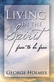 Living in the Spirit