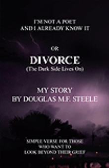 I'm Not A Poet And I Already Know It or DIVORCE(The Dark Side Lives On)