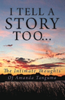 I Tell A Story Too...