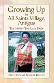 Growing Up In All Saints Village, Antigua