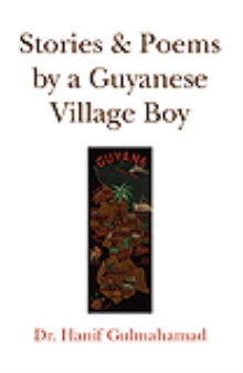 Stories & Poems by a Guyanese Village Boy