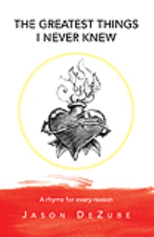 The Greatest Things I Never Knew