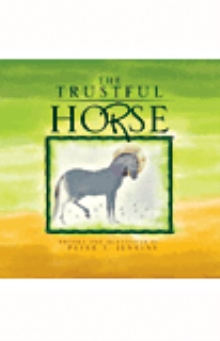 The Trustful Horse