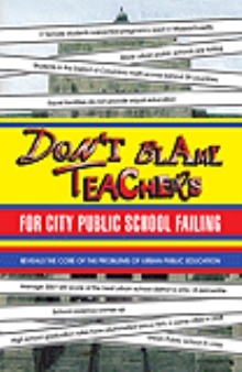 Don't Blame Teachers for City Public School Failing