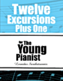 Twelve Excursions + 1 for The Young Pianist