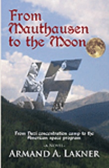From  Mauthausen to the Moon