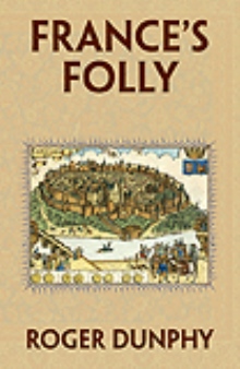FRANCE'S FOLLY