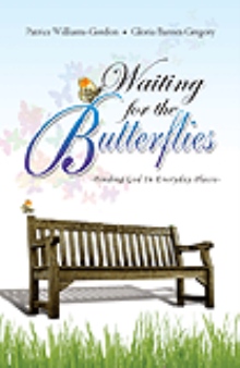 Waiting for the Butterflies