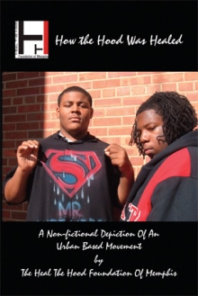 How the Hood Was Healed