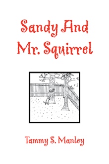 Sandy And Mr. Squirrel