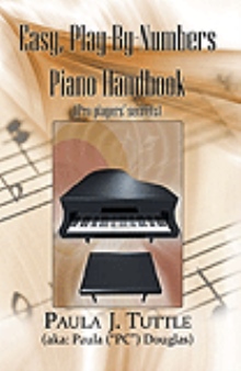 Easy, Play-By-Numbers Piano Handbook