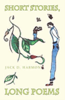 SHORT STORIES, LONG POEMS