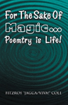 For The Sake Of Magic…Poemtry is Life!