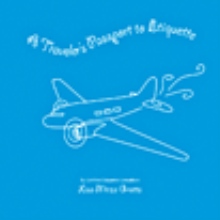 A Traveler's Passport to Etiquette