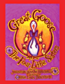 Great Goose And The Four Little Sisters