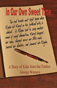 In Our Own Sweet Time