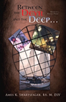 Between the Devil and the Deep...