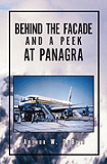 Behind the Facade and A Peek at Panagra