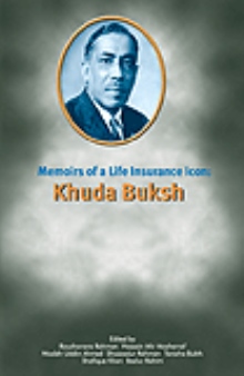 Memoirs of A Life Insurance Icon: Khuda Buksh
